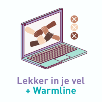 Lekker in je vel + Warmline