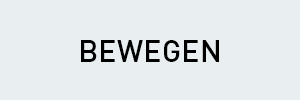 Bewegen