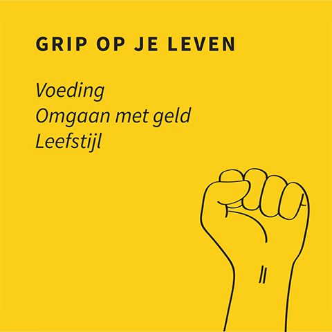 GRIP OP JE LEVEN (Voeding, Omgaan met geld, Leefstijl)